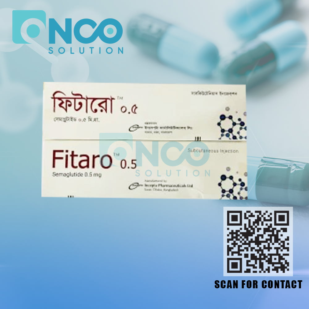 Fitaro 0.5 mg (Semaglutide) Injection - Type 2 diabetes treatment by Incepta Pharmaceuticals Ltd., supplied by Onco Solution.